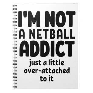 Cuaderno No soy adicto al netball.