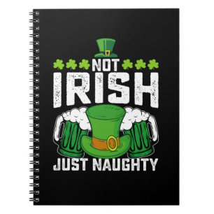 Cuaderno No soy irlandés, solo travieso divertido día de Sa