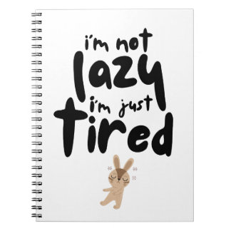 Cuaderno No soy perezoso solo estoy cansado