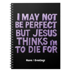 Cuaderno No soy perfecto, pero Jesús murió por mí