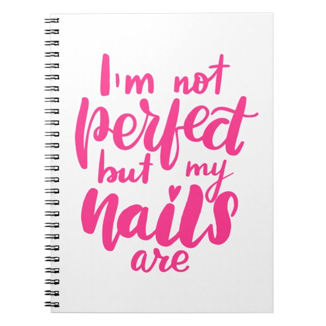 Cuaderno No soy perfecto pero mis clavos son (Frente)
