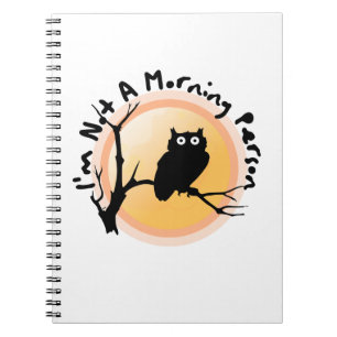 Cuaderno No soy una persona mañanera cita divertida de búho