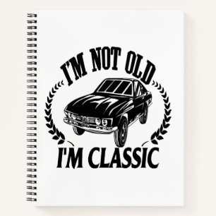 Cuaderno No soy viejo soy clásico divertido coche