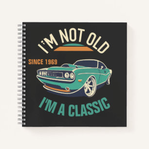 Cuaderno No soy viejo, soy un coche clásico de época