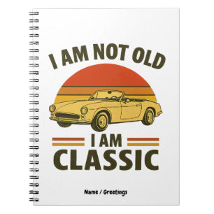 Cuaderno No soy viejo, soy un divertido diseño de coches re
