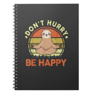 Cuaderno No te apresures Sé Feliz Perezoso Yoga Hombres Muj