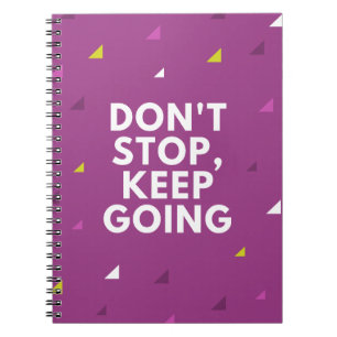 Cuaderno No te detengas sigue adelante 