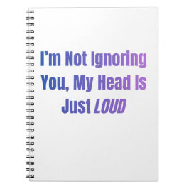 Cuaderno No te estoy ignorando, simplemente tengo la cabeza