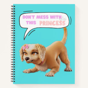 Cuaderno No te metas con esta princesa