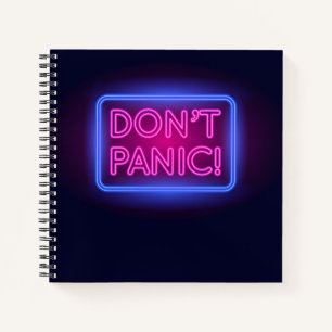 Cuaderno No te pongas en pánico con el Rótulo Neon