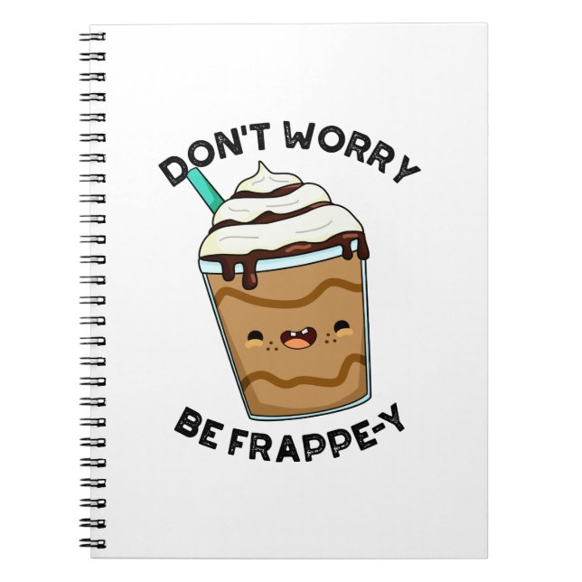 Cuaderno No te preocupes, sé Frappe divertido juego de pala (Frente)