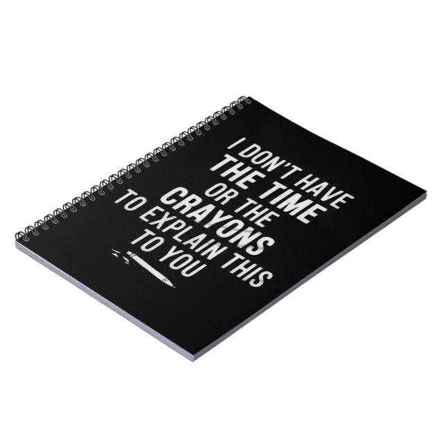 Cuaderno No Tengo El Tiempo Ni Los Crayones Para Explicar  (Lado Izquierdo)