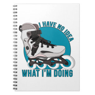 Cuaderno No tengo idea de lo que estoy haciendo