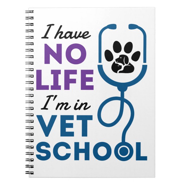 Cuaderno No tengo vida estoy en veterinaria de la escuela d (Frente)