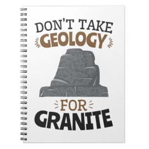 Cuaderno No tomes geología para granito curioso geólogo