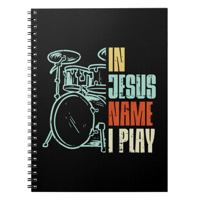 Cuaderno Nombre de Jesús Yo Toco Tambores Dios Tambor Músic (Frente)