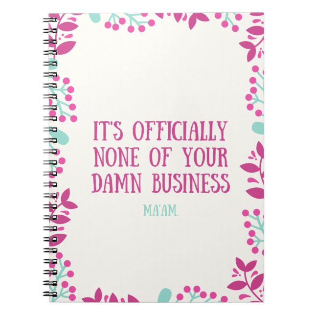 Cuaderno None of Your Business Notebook (Frente)