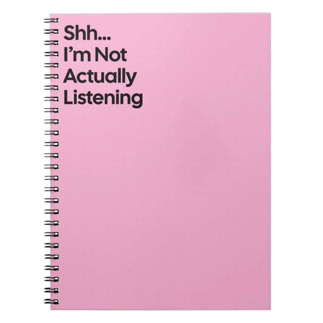 Cuaderno Not Listening Funny Notebook (Frente)