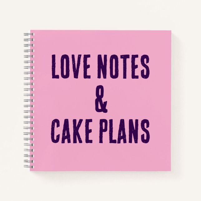 Cuaderno Notas de amor y planes de pasteles para cuaderno! (Anverso)