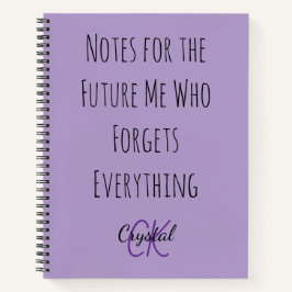 Cuaderno Notas divertidas para mi yo futuro que se olvida