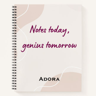 Cuaderno Notebook Quotes – “Notes Today, Genius Tomorrow”