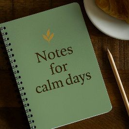 Cuaderno Notes for Calm Days – Minimalist Green Notebook
