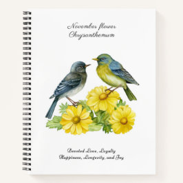 Cuaderno Noviembre Mes de Nacimiento Flor Crisantemo Aves