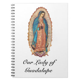 Cuaderno Nuestra Señora de Guadalupe Tilma Milagrosa Arte F