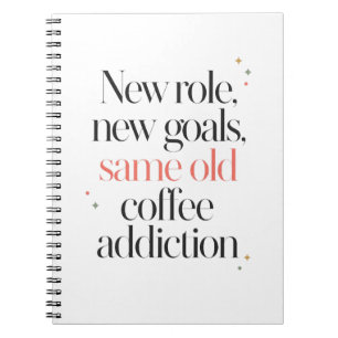 Cuaderno Nuevo Rol Nuevos Objetivos Mismo Café