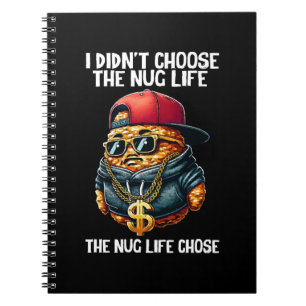 Cuaderno Nugget de Comida Rápida No Elegí La Vida Nug
