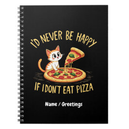 Cuaderno Nunca estaría feliz si no pudiera comer Personaliz