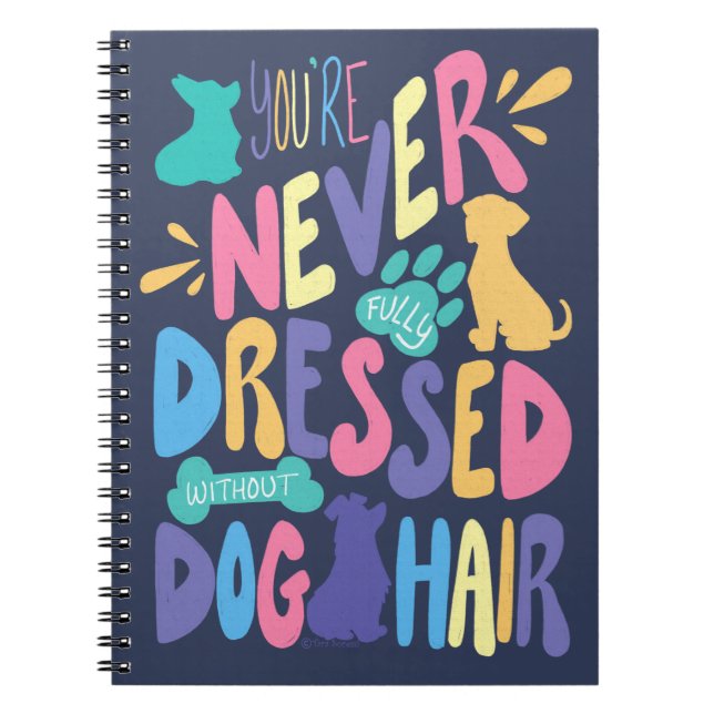 Cuaderno Nunca Estás Totalmente Vestido Sin Pelo de Perro L (Frente)