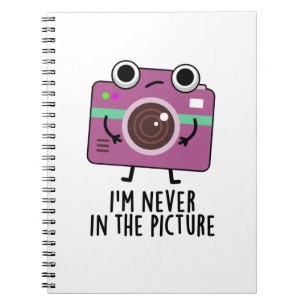 Cuaderno Nunca Estoy En La Foto Divertido Castigo De Cámara