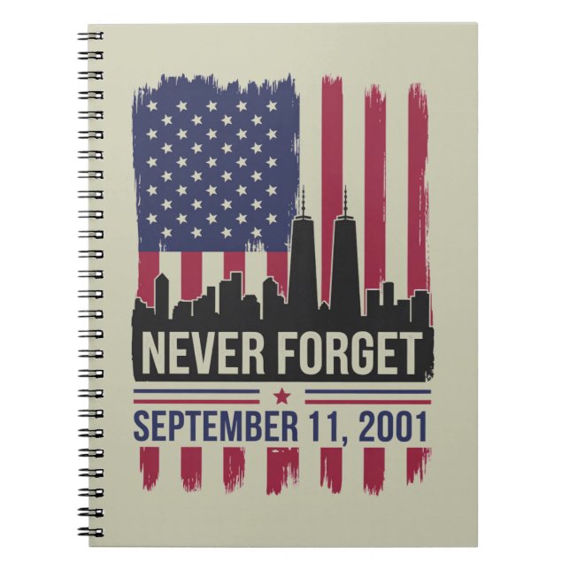 Cuaderno Nunca Olvides el Día Memorial del 11 de Septiembre (Frente)