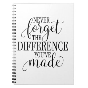 Cuaderno Nunca Olvides la Diferencia que Has Hecho
