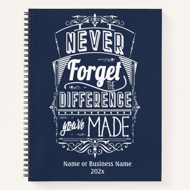 Cuaderno Nunca Olvides La Diferencia Que Has Hecho (Anverso)