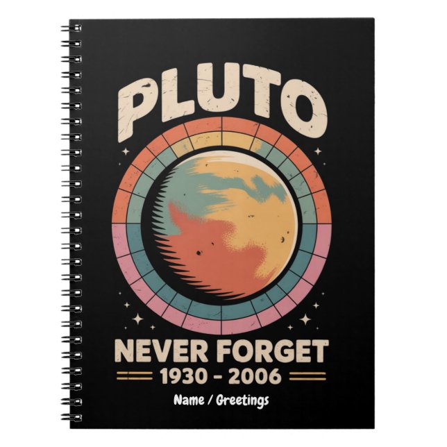 Cuaderno Nunca Olvides Plutón 1930-2006 Divertido espacio r (Frente)