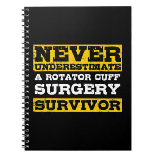 Cuaderno Nunca Subestime Un Rotador Cirugía Survivo