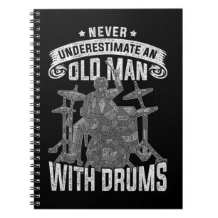 Cuaderno Nunca subestimes a un anciano con tamboresSi eres
