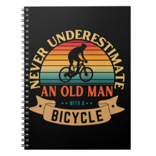 Cuaderno Nunca subestimes a un anciano con una bicicleta