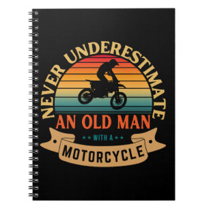 Cuaderno Nunca subestimes a un anciano con una motocicleta