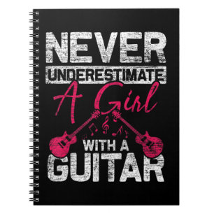 Cuaderno Nunca Subestimes A Un Chica Con Una Guitarra Si Ha