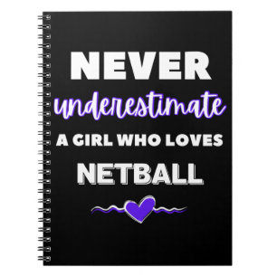 Cuaderno Nunca subestimes a un chica que ama el netball