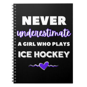 Cuaderno Nunca subestimes a un chica que juega hockey sobre