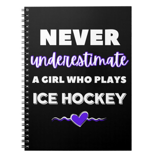 Cuaderno Nunca subestimes a un chica que juega hockey sobre (Frente)