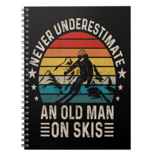 Cuaderno Nunca Subestimes A Un Hombre Mayor En Esquís Retro
