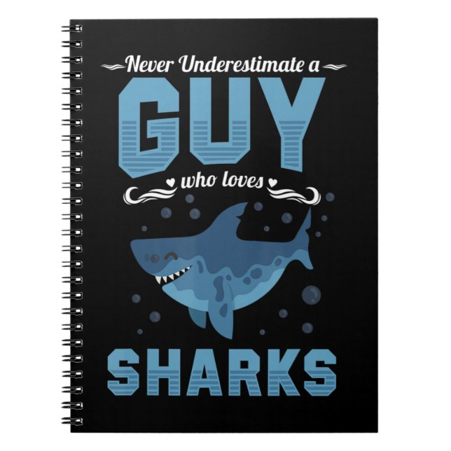 Cuaderno Nunca Subestimes A Un Hombre Que Ama A Los Tiburon (Frente)