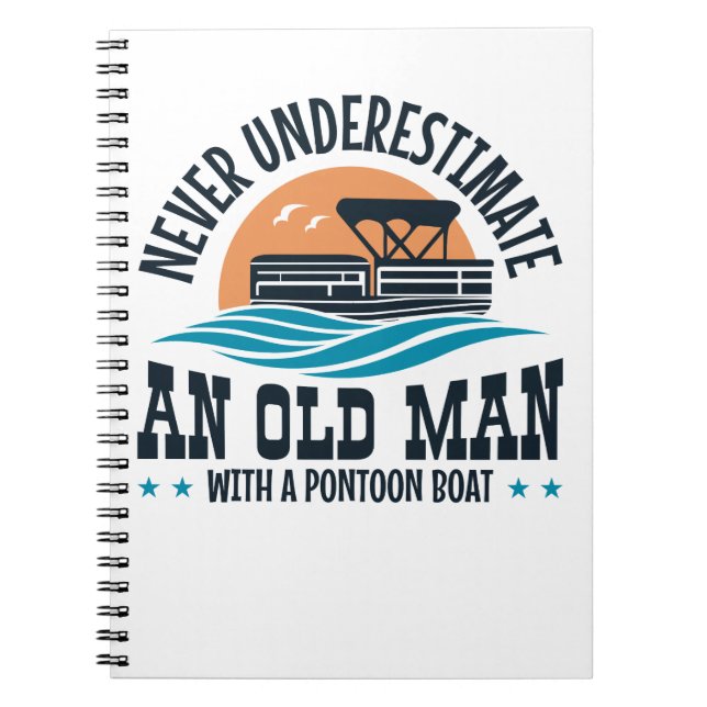 Cuaderno Nunca Subestimes A Un Viejo Con Un Baño De Pontón (Frente)
