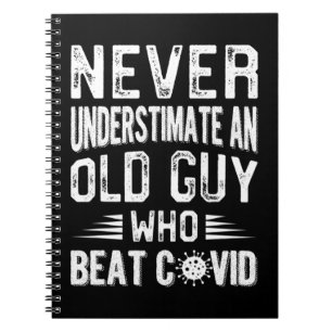 Cuaderno Nunca Subestimes A Un Viejo Que Golpea A Covid COV