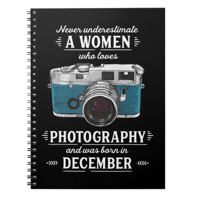 Cuaderno Nunca Subestimes A Una Mujer Que Ama La Fotografía (Frente)